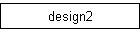 design2